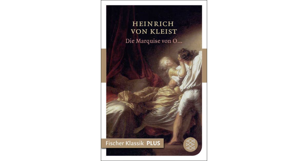 Heinrich Von Kleist Marquise Von O Die Marquise von O... - Heinrich von Kleist | S. Fischer Verlage