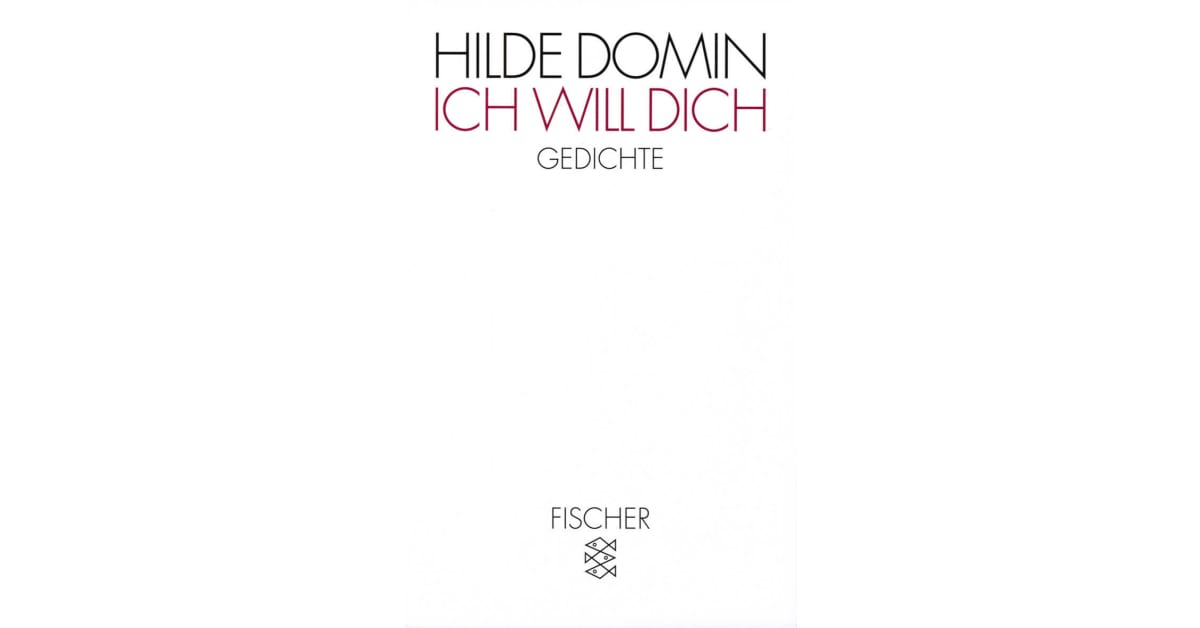 Ich will dich - Hilde Domin | S. Fischer Verlage