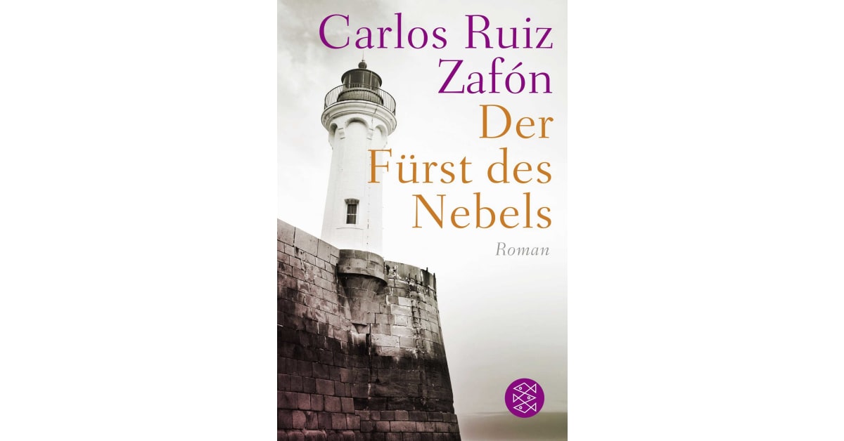Der Fürst Des Nebels Roman Carlos Ruiz Zafón www.fischerverlage.de