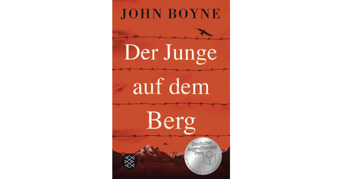 Der Junge Auf Dem Berg Der Junge auf dem Berg - John Boyne | S. Fischer Verlage