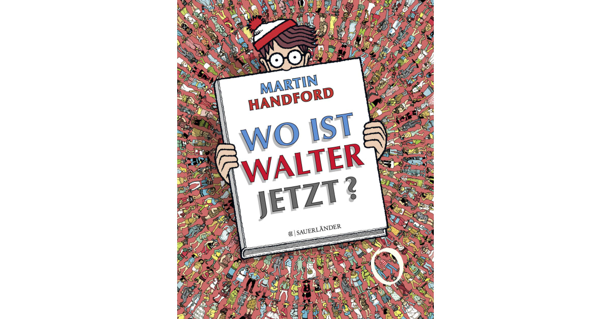 Wo ist Walter jetzt? Martin Handford S. Fischer Verlage