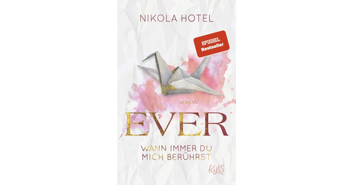 Wann Immer Du Mich Brauchst Buch Ever – Wann immer du mich berührst - Nikola Hotel | KYSS