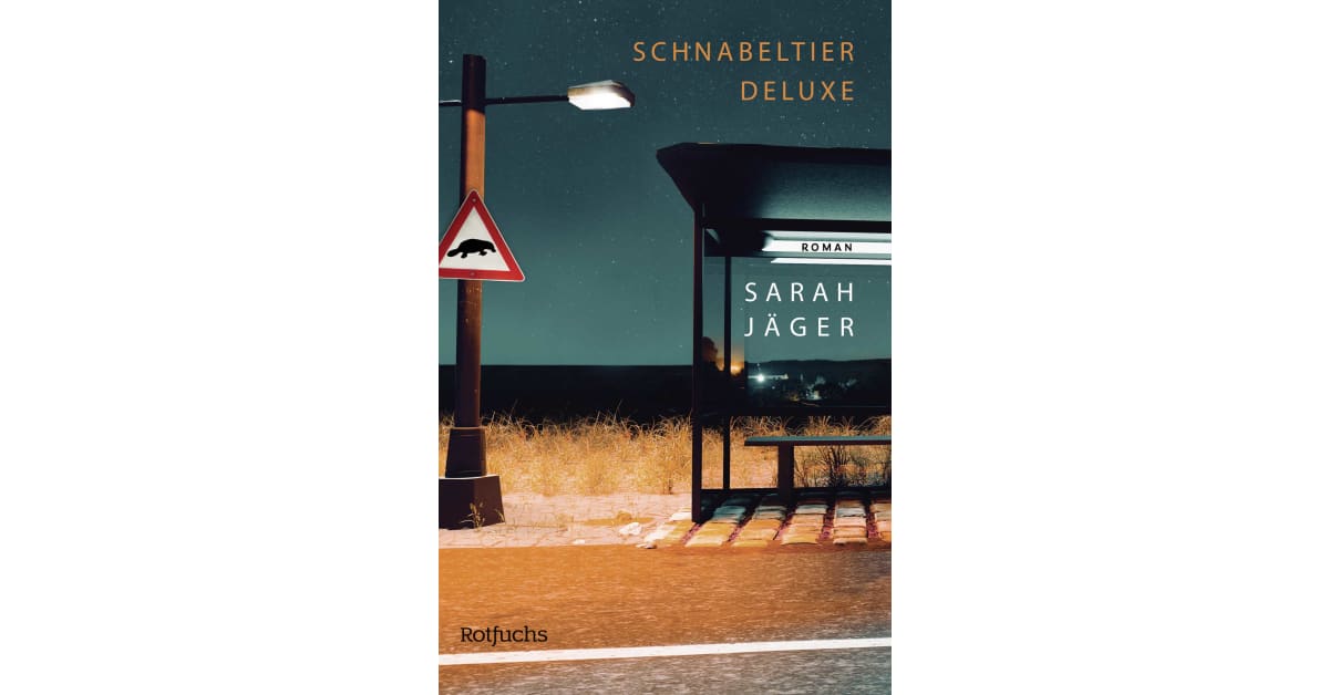 Schnabeltier Deluxe - Sarah Jäger | Rowohlt