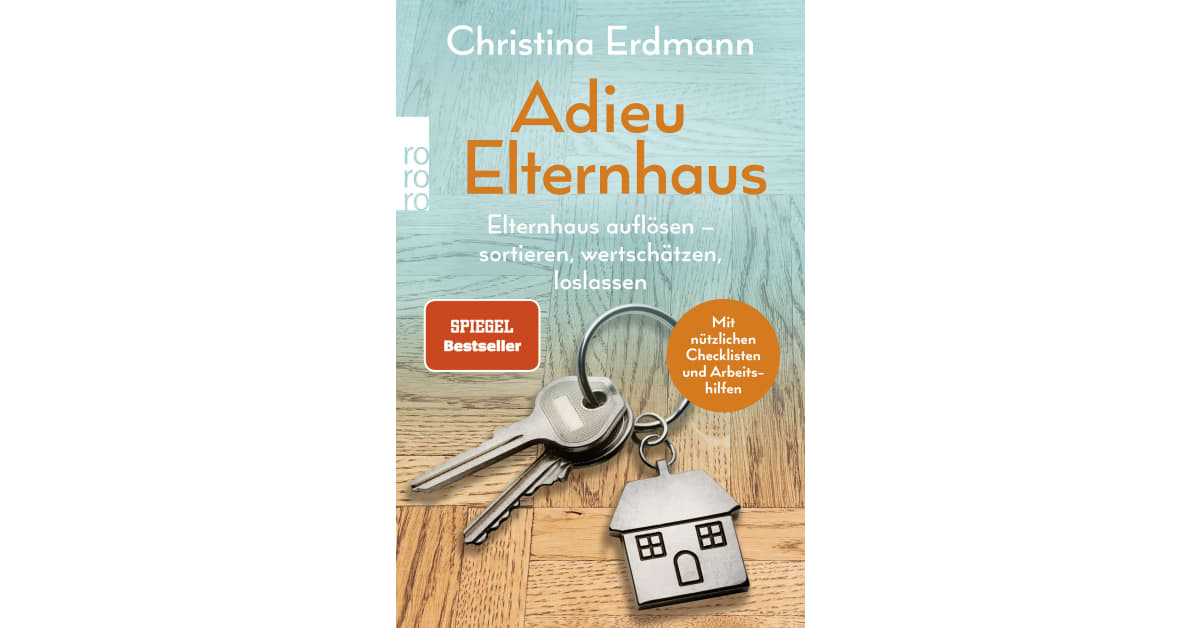 Adieu Elternhaus Christina Erdmann Rowohlt