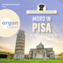Hörbuchcover von Mord in Pisa von T. A. Williams, wird gesprochen von Wolfgang Wagner