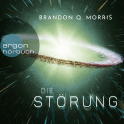 Hörbuchcover von Die Störung von Brandon Q. Morris, wird gesprochen von Mark Bremer