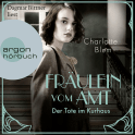 Hörbuchcover von Fräulein vom Amt – Der Tote im Kurhaus: Roman von Charlotte Blum, wird gesprochen von Dagmar Bittner