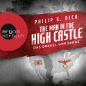 Hörbuchcover von The Man in the High Castle: Das Orakel vom Berge von Philip K. Dick, wird gesprochen von Richard Barenberg
