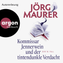 Hörbuchcover von Kommissar Jennerwein und der tintendunkle Verdacht von Jörg Maurer, wird gesprochen von Jörg Maurer