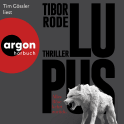 Hörbuchcover von Lupus: Alles Böse kehrt zurück von Tibor Rode, wird gesprochen von Tim Gössler