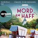 Hörbuchcover von Mord am Haff: Ein Usedom-Krimi von Frauke Scheunemann, wird gesprochen von Vanida Karun