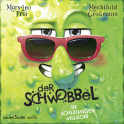 Hörbuchcover von Der Schwobbel in schleimiger Mission von Mars-Leo Frei, wird gesprochen von Mechthild Großmann