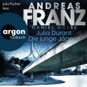 Hörbuchcover von Julia Durant. Die junge Jägerin: Kriminalroman von Andreas Franz, Daniel Holbe, wird gesprochen von Julia Fischer