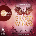 Hörbuchcover von Gilded Wings: Roman von Jaymin Eve, wird gesprochen von Lea Roser