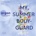 Hörbuchcover von My Summer Bodyguard von Carlie Walker, wird gesprochen von Leonie Landa