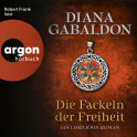 Hörbuchcover von Die Fackeln der Freiheit von Diana Gabaldon, wird gesprochen von Robert Frank