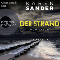 Hörbuchcover von Der Strand: Verraten von Karen Sander, wird gesprochen von Oliver Siebeck