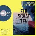 Hörbuchcover von Elbschatten von Nora Luttmer, wird gesprochen von Lina Syren, Maria Hartmann, Marian Funk, Heike Warmuth, Peter Lontzek