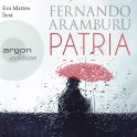 Hörbuchcover von Patria von Fernando Aramburu, wird gesprochen von Eva Mattes