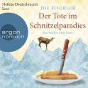Hörbuchcover von Der Tote im Schnitzelparadies: Ein Fall für Arno Bussi von Joe Fischler, wird gesprochen von Heikko Deutschmann