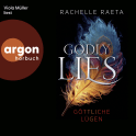 Hörbuchcover von Godly Lies – Göttliche Lügen von Rachelle Raeta, wird gesprochen von Viola Müller