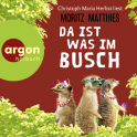 Hörbuchcover von Da ist was im Busch: Roman von Moritz Matthies, wird gesprochen von Christoph Maria Herbst