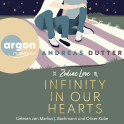Hörbuchcover von Zodiac Love: Infinity in Our Hearts: Roman von Andreas Dutter, wird gesprochen von Oliver Kube, Markus J. Bachmann