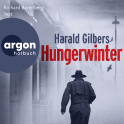 Hörbuchcover von Hungerwinter von Harald Gilbers, wird gesprochen von Richard Barenberg