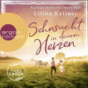 Hörbuchcover von Firefly Creek: Sehnsucht in deinem Herzen von Lilian Kaliner, wird gesprochen von Karoline Mask von Oppen