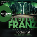 Hörbuchcover von Todesruf: Julia Durants neuer Fall von Andreas Franz, Daniel Holbe, wird gesprochen von Julia Fischer