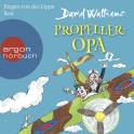 Hörbuchcover von Propeller-Opa von David Walliams, wird gesprochen von Jürgen von der Lippe