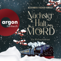 Hörbuchcover von Nächster Halt: Mord: Ein Weihnachtskrimi von Alexandra Fischer-Hunold, wird gesprochen von N. N.