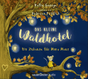 Hörbuchcover von Das kleine Waldhotel - Ein Zuhause für Mona Maus von Kallie George, wird gesprochen von Andreas Fröhlich