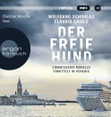 Hörbuchcover von Der freie Hund: Commissario Morello ermittelt in Venedig von Wolfgang Schorlau, wird gesprochen von Dietmar Wunder