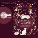 Hörbuchcover von Zauberwort & Katzenpfote – Ein magischer Vorfall kommt selten allein von Annika Hanke, wird gesprochen von Pia-Rhona Saxe, Louis Friedemann Thiele