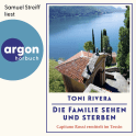 Hörbuchcover von Die Familie sehen und sterben: Capitano Rossi ermittelt im Tessin von Toni Rivera, wird gesprochen von Samuel Streiff