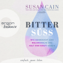 Hörbuchcover von Bittersüß: Wie Sehnsucht und Melancholie uns Halt und Kraft geben von Susan Cain, wird gesprochen von Ulrike Kapfer