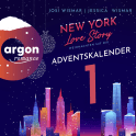 Hörbuchcover von New York Love Story – Weihnachten mit dir. Türchen 1: Ein Adventskalender von Josi Wismar, Jessica Wismar, wird gesprochen von Josi Wismar