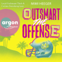 Hörbuchcover von Cape Coral 2. Outsmart the Offense von Mimi Heeger, wird gesprochen von Louis Friedemann Thiele, Corinna Dorenkamp