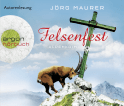 Hörbuchcover von Felsenfest: Alpenkrimi von Jörg Maurer, wird gesprochen von Jörg Maurer