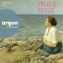 Hörbuchcover von Hinaus in den Wind von Trude Teige, wird gesprochen von Yara Blümel