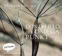 Hörbuchcover von Der Omega Punkt von Don DeLillo, wird gesprochen von Christian Brückner