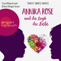 Hörbuchcover von Annika Rose und die Logik der Liebe von Tracey Garvis Graves, wird gesprochen von Yara Blümel, Elmar Börger