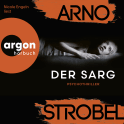 Hörbuchcover von Der Sarg von Arno Strobel, wird gesprochen von Nicole Engeln