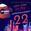 Hörbuchcover von New York Love Story – Weihnachten mit dir. Türchen 22: Ein Adventskalender von Josi Wismar, Jessica Wismar, wird gesprochen von Josi Wismar