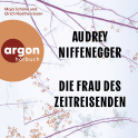 Hörbuchcover von Die Frau des Zeitreisenden von Audrey Niffenegger, wird gesprochen von Maja Schöne, Ulrich Noethen