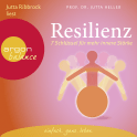 Hörbuchcover von Resilienz: 7 Schlüssel für mehr innere Stärke von Jutta Heller, wird gesprochen von Jutta Ribbrock