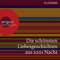 Hörbuchcover von Die schönsten Liebesgeschichten aus 1001 Nacht von N. N., wird gesprochen von Sabine Falkenberg