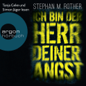 Hörbuchcover von Ich bin der Herr deiner Angst von Stephan M. Rother, wird gesprochen von Simon Jäger, Tanja Geke
