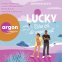 Lucky – Was ich dir sagen will